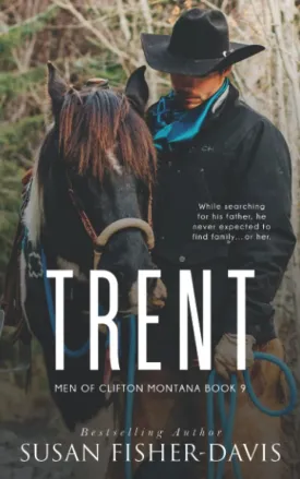 Trent Men of Clifton, Montana Book 9 Paperback  January 20, 2022